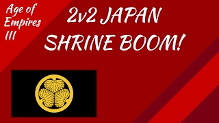 2v2 Japan Shrine Boom! AoE III