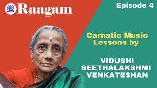 Ekambranatham by Vidushi Seethalakshmi Venkateshan I Carnatic Music Lessons I Amrutha Gurukula(EP#4)