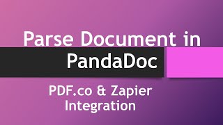 How to Parse Document in PandaDoc using PDF.co and Zapier