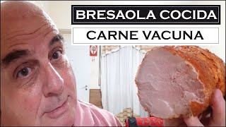 Bresaola Cocida Con Carne Vacuna.!!