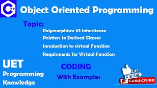 Pointer to Derived classes | Introduction to Virtual Function