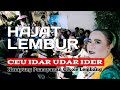 HAJAT LEMBUR KAMPUNG PAMOYANAN//CEU IDAR UDAR IDER #idarsulastri