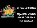 dj paulo souza programa na balada 11 01 2025 djpaulosouza