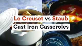 Le Creuset vs Staub Cast Iron Casseroles - which is the best?