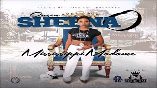 Queen Sheena O - Mississippi Madame (Full Mixtape)