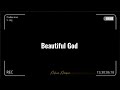 Beautiful God by Mhia | with lyrics