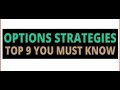 Top 9 Option Strategies on Your Series 7 Exam!