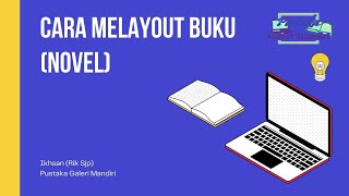 Cara Melayout Buku (Novel)