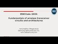 Fundamentals of wireless transceiver circuits and architectures (from 2G to 5G) - Venu Bhagavatula