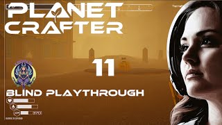 Planet Crafter Ep 11: SAND CAVE discovery, having fun!-Blind Playthrough NEW SERIES Lore Playthrough