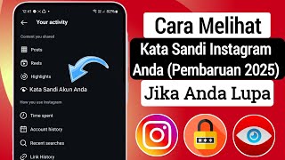 Cara Melihat Kata Sandi Instagram Anda Jika Anda Lupa (Update 2025)Temukan Kata Sandi Instagram Anda