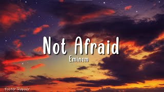 Eminem - Not Afraid (Lyrics)