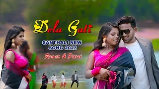 DELA GATI |Full Video |  Santali new video | Romeo & Parsi | New santali video  2023 | Supriti Music
