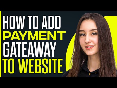 How to add a payment gateway to your website