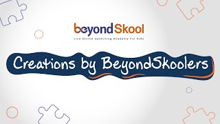Creations By BeyondSkoolers