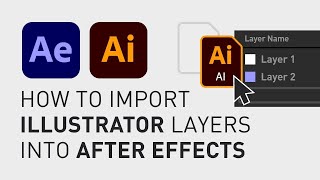 How to import Illustrator layers to After Effects