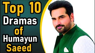 Top 10 Dramas of Humayun Saeed || Pak Drama TV || Best Dramas of Humayun Saeed || Top Ten Dramas
