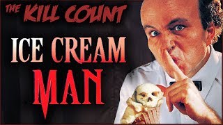 Ice Cream Man (1995) KILL COUNT