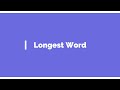 Longest Word - Coding Challenge