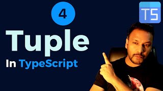 #4 - Tuple In TypeScript