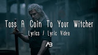 Toss A Coin To Your Witcher (Lyrics / Lyric ) [Jaskier Song]