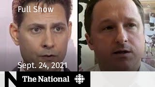 CBC News: The National | Michael Kovrig, Michael Spavor on a plane back to Canada