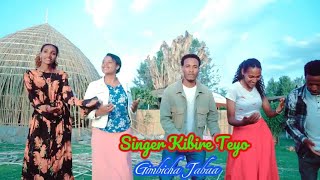 Singer Kibre Teyo Faarfannaa haaraa Afaan Oromoo 2016/2024