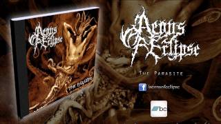 Aeons Of Eclipse - The Parasite [HQ]