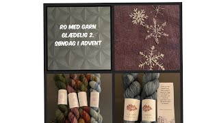 Ro med garn - Adventsvlog 2. søndag i advent