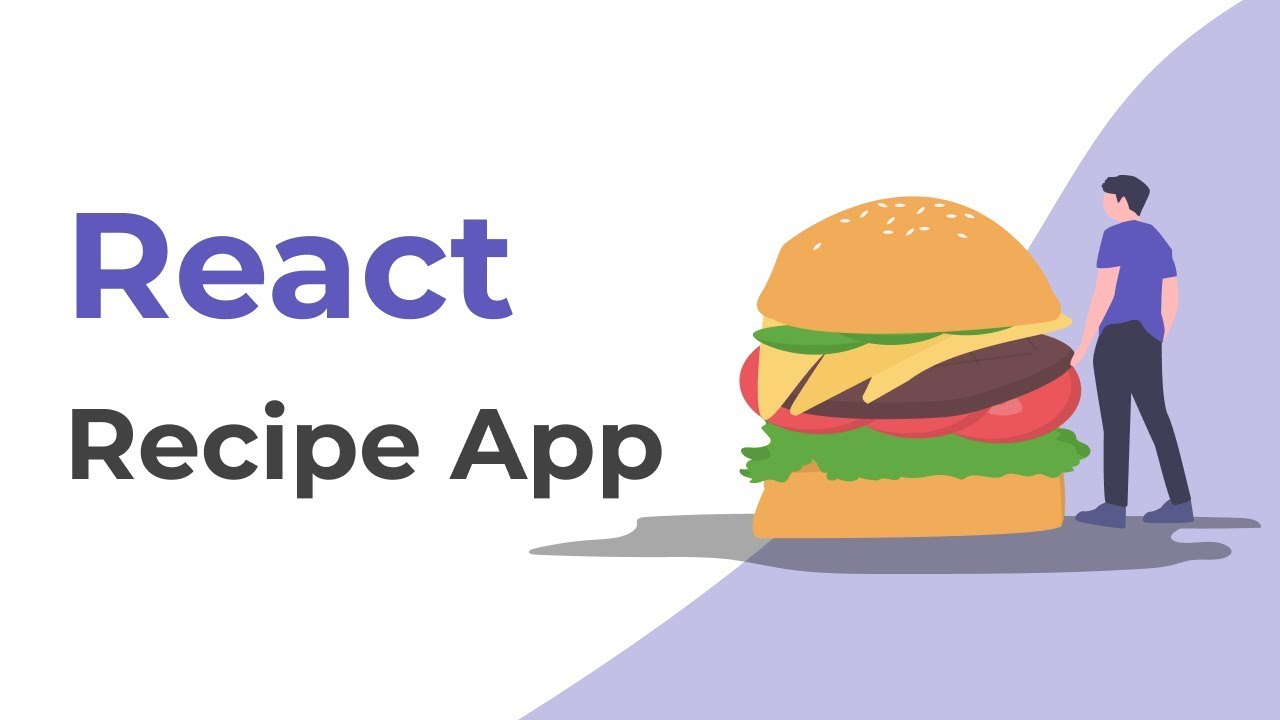 Build A Recipe App With React | React Tutorial For Beginners - YouTube