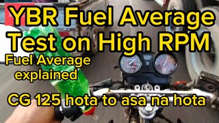 Yamaha YBR Fuel Average Test on High RPM | YBR G Top speed