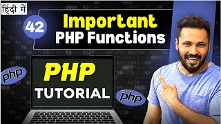 Php Tutorial in Hindi #42 Basic but Important functions