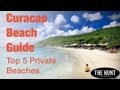 Curacao Beaches: Top 5 Private Curacao Beaches: Top 5 Private