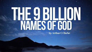 (sci-fi short story) The 9 Billion Names of God by Arthur C Clarke | Reading \u0026 Analysis | ASMR