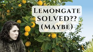 Lemongate SOLVED?? (Maybe) — Oberyn Iceberg Pt. 2