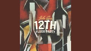 12th Floor Party