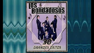 Los Bondadosos - 30 Grandes Exitos (Disco Completo)