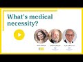 What Does Medical Necessity Mean, and Why Should You Care?