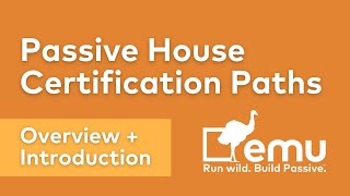 Passive House Certification Pathways