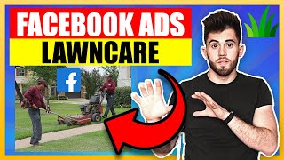 How To Run Facebook Ads For Lawncare (Tutorial)