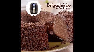 Como fazer brigadeirão na AIRFRYER  Fácil e Barato.