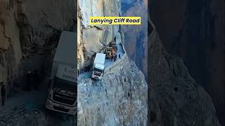 சீனாவின் மிக அபாயகரமான சாலை! | Lanying Cliff Road China’s Most Dangerous Road! #LanyingCliffRoad