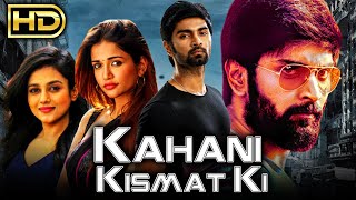 Kahani Kismat Ki HD | New Released Hindi Dubbed Action Movie | Atharvaa, Mishti, Anaika Soti