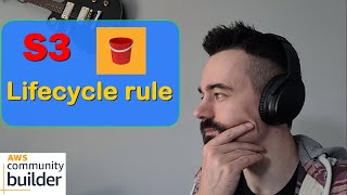 AWS S3 Lifecycle Rule | Guide - How to delete file from S3 after X days - tutorial