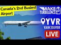 🔴LIVE Vancouver BC Airport Plane Spotting ✈️ CYVR Live Stream