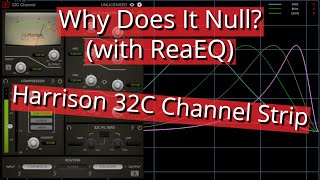 Why Does It Null? (with ReaEQ) Harrison 32C Channel Strip