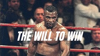 THE WILL TO WIN - Mike Tyson Motivational Speech 2024