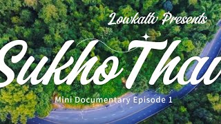 Savoring Sukhothai: A Culinary Journey into Authentic Thai Flavors | Mini Documentary Episode 1