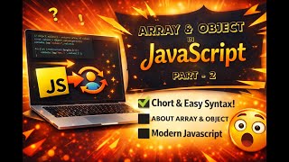 Master JavaScript Array and Object with Pro Tips & Interview Secrets part 2 (2026 Guide) #javascript