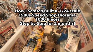 How to Build a 1000 Piece Scratchbuilt 1/24 scale Speed Shop from Start to Finish